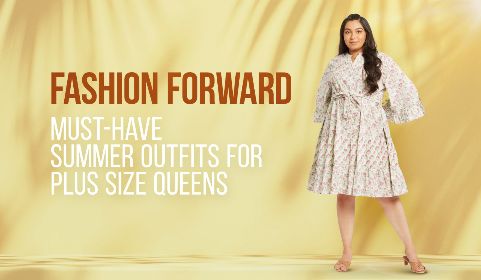 Fashion Forward: <br> Must-Have Summer Outfits for Plus Size Queens