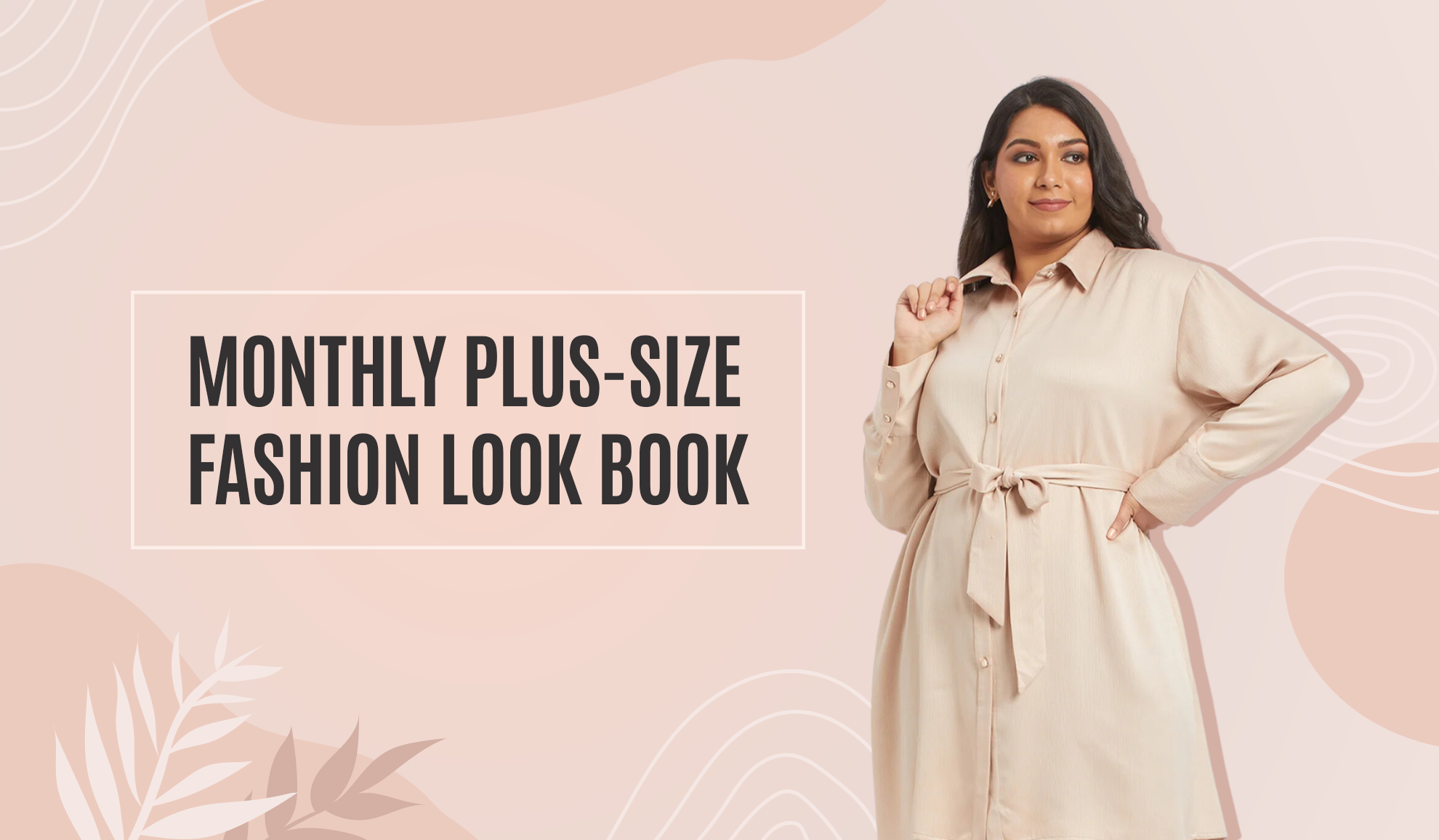 Monthly plus-size fashion lookbook